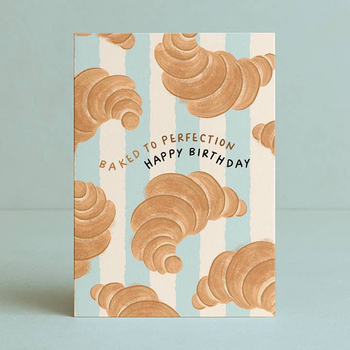 Tarjeta de cumpleaños "Horneado a la perfección" Croissant para venta al por mayor de Daymaker Stationery
