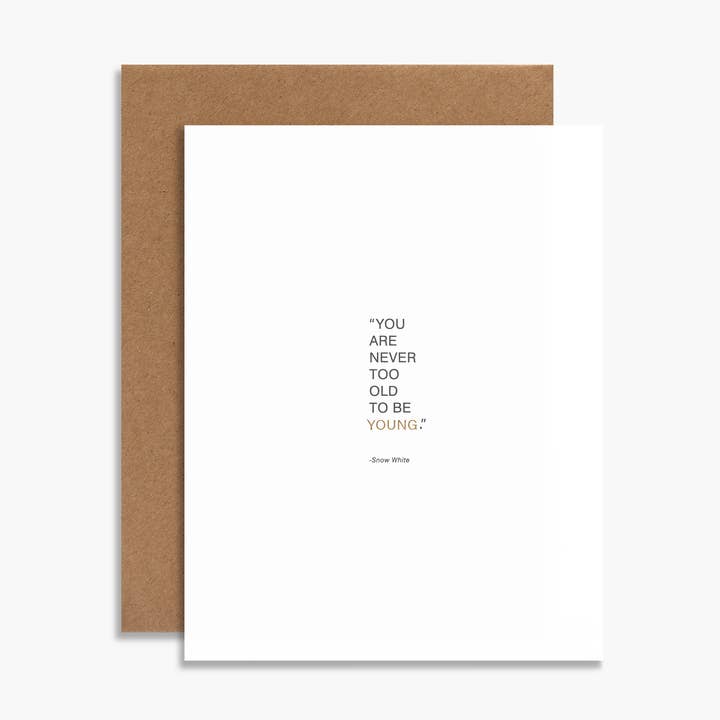 You Are Never Too Old To Be Young Letterpress Birthday Card for wholesale by Souvenir Stationery