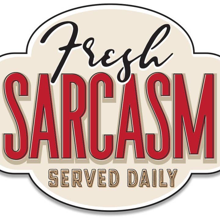 Tiramisu Paperie - Wholesale Phone & Laptop Stickers - Fresh Sarcasm Sticker