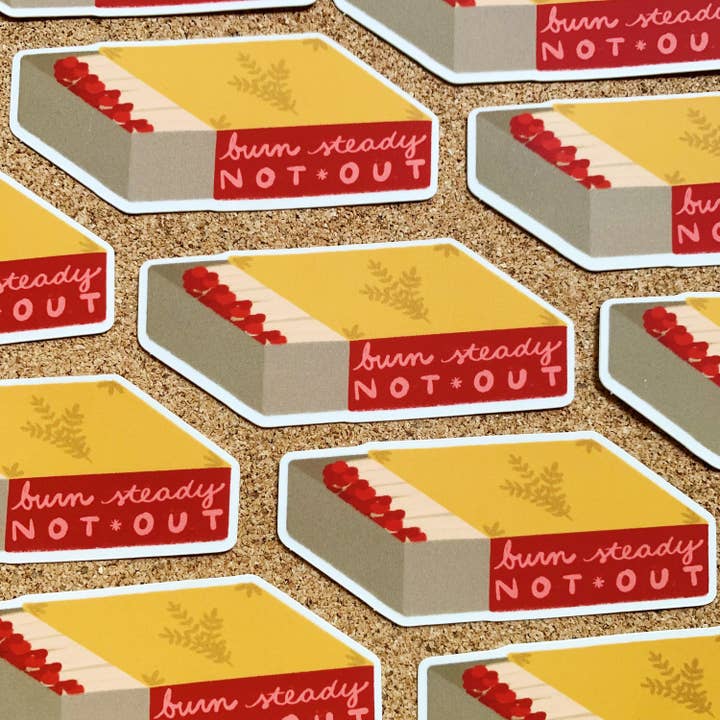 Burn Steady, Not Out Sticker for wholesale by The Gray Burrow