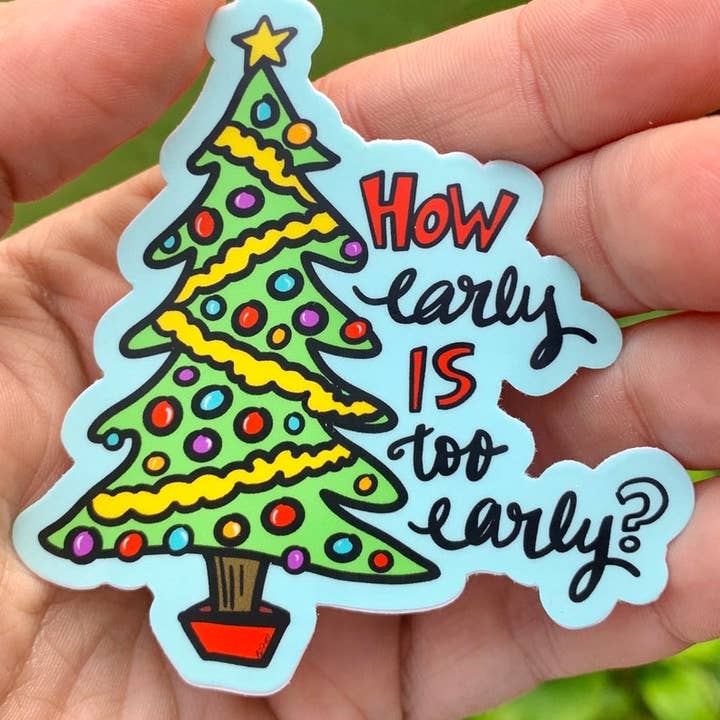 Combien de temps est-il trop tôt {autocollant} pour la vente par Uncle Dunc's Sticker Shoppe