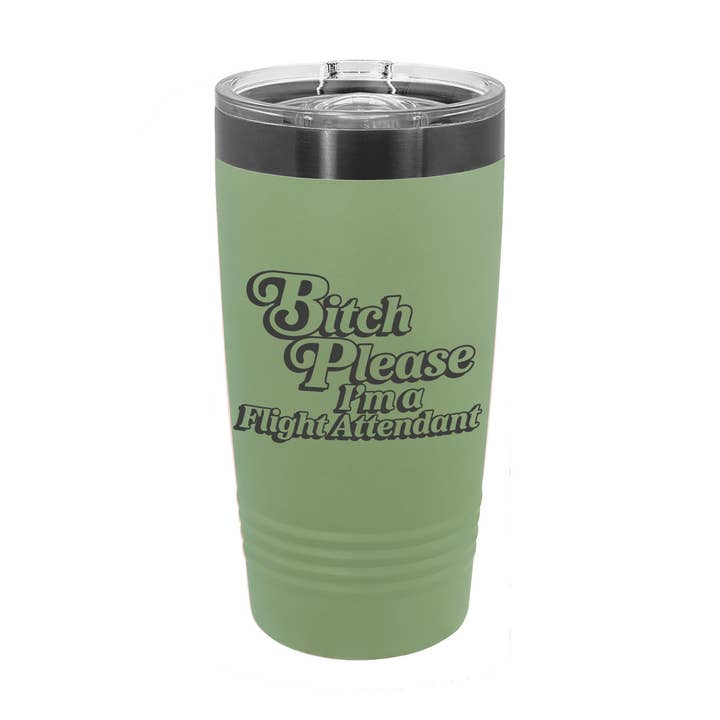 Calm Down Caren - Wholesale Insulated Mug/Tumbler - Bitch Please I'm A Flight Attendant -Insulated Polar Tumbler