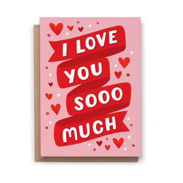 I Love You Sooo Much - Anniversary Greetings Card for wholesale by Always with Love
