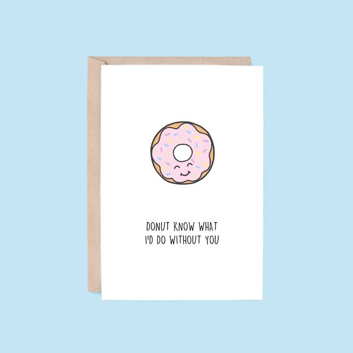 Hey Hunny - Wholesale Friendship card - Love & Care Card: Donut Know | Donut