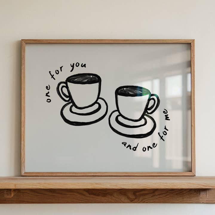 Coffee Wall Art Print | One For You | Coffee Shop Decor for wholesale by KIKIANDNIM