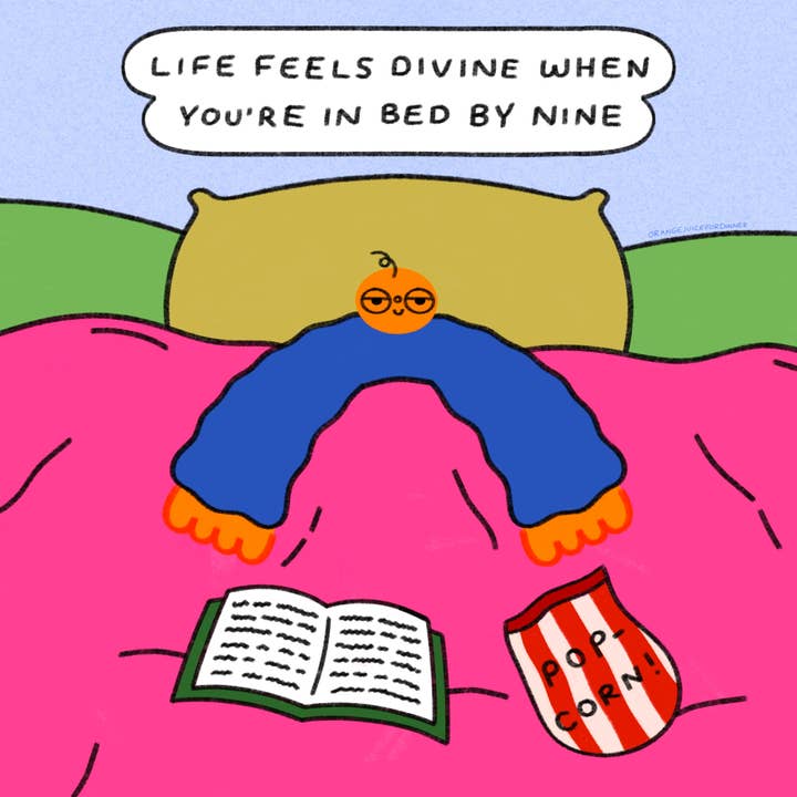 Life Feels Divine When You’re In Bed By Nine for wholesale by Orange Juice For Dinner