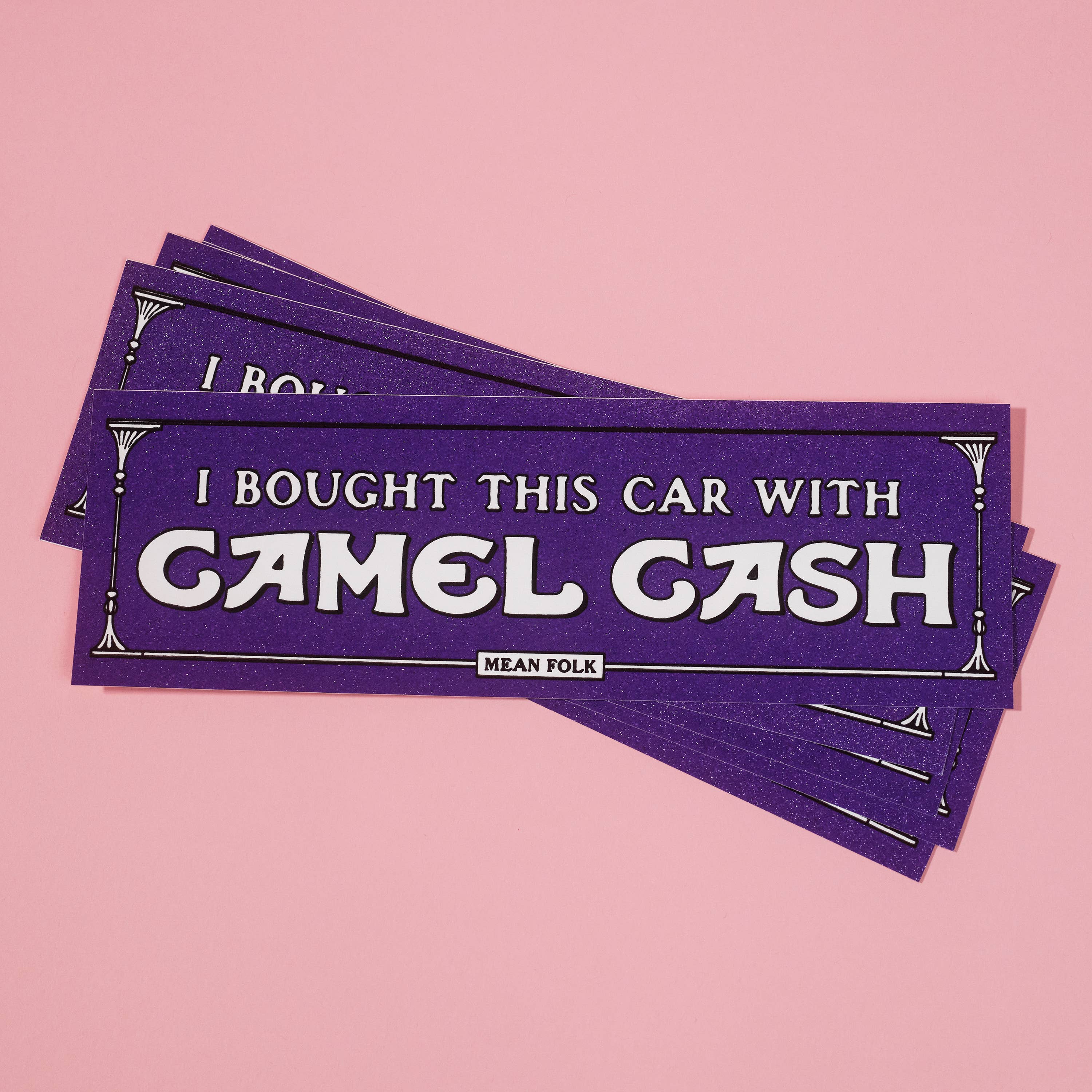 Mean Folk - Wholesale Sticker - Camel Cash Bumper Sticker1