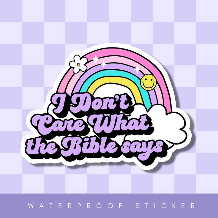 I Don't Care What the Bible Says Sticker for wholesale by Indie Heart Studio
