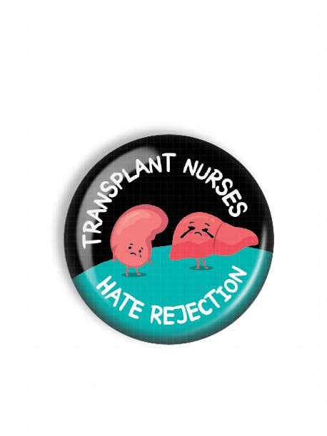 Badge Reel Topper: Transplant Nurses Hate Rejection for wholesale by Snarkynurses