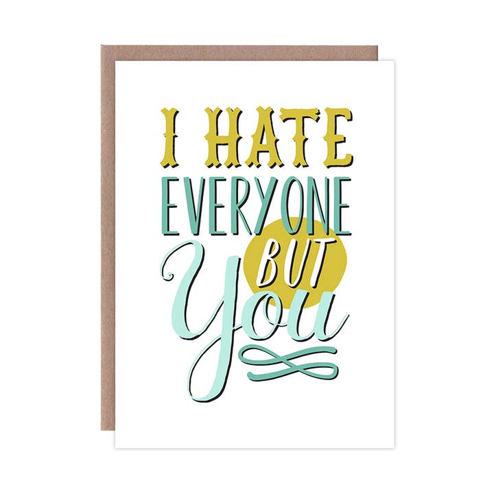 Ik haat iedereen, maar je houdt van kaart voor wholesale door Whylime Design
