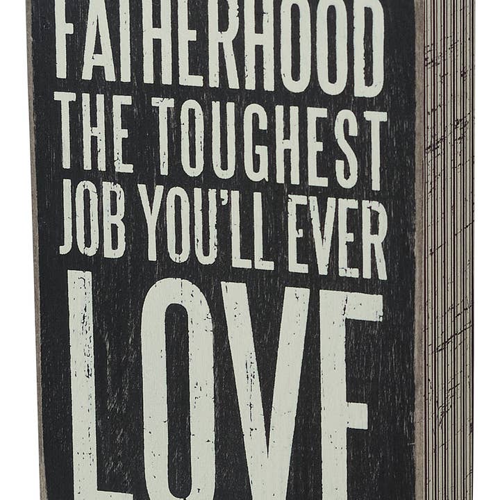 Pk Fatherhood 4 X 6" Box Sign" for wholesale by Instant Gifts International