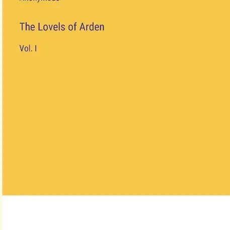 Books by splitShops - Wholesale Historical Fiction - The Lovels of Arden: Vol. I - Paperback
