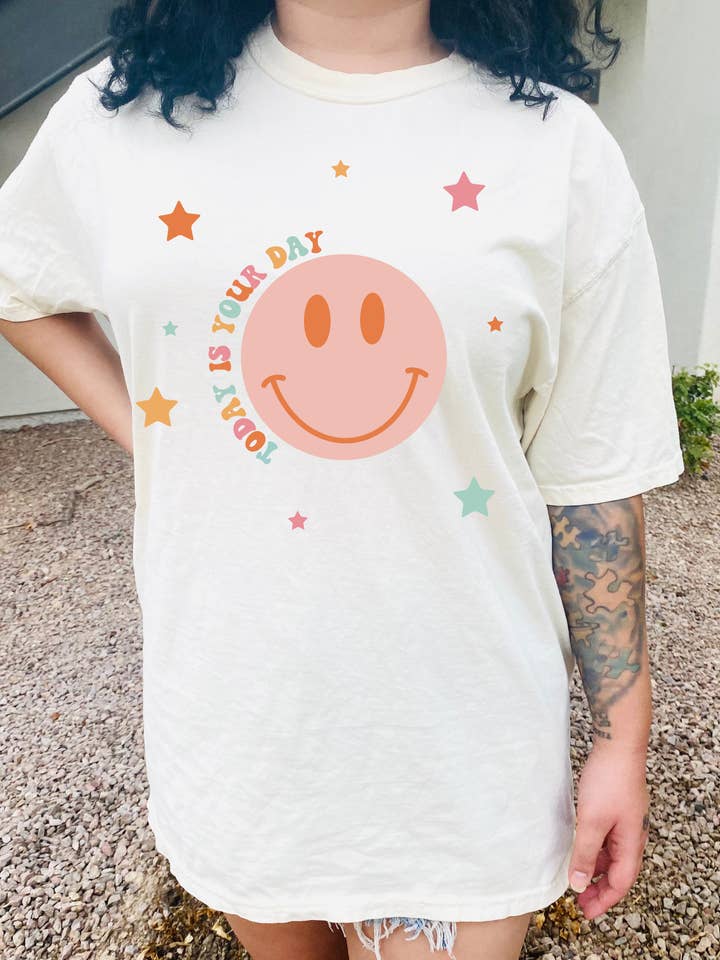 Today Is Your Day - Graphic Tee for wholesale by Desert Raine