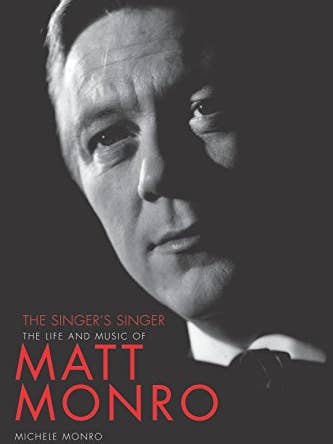 Matt Monro: Il cantante dei cantanti di Monro, Michele per la vendita all'ingrosso da parte di Boon Books