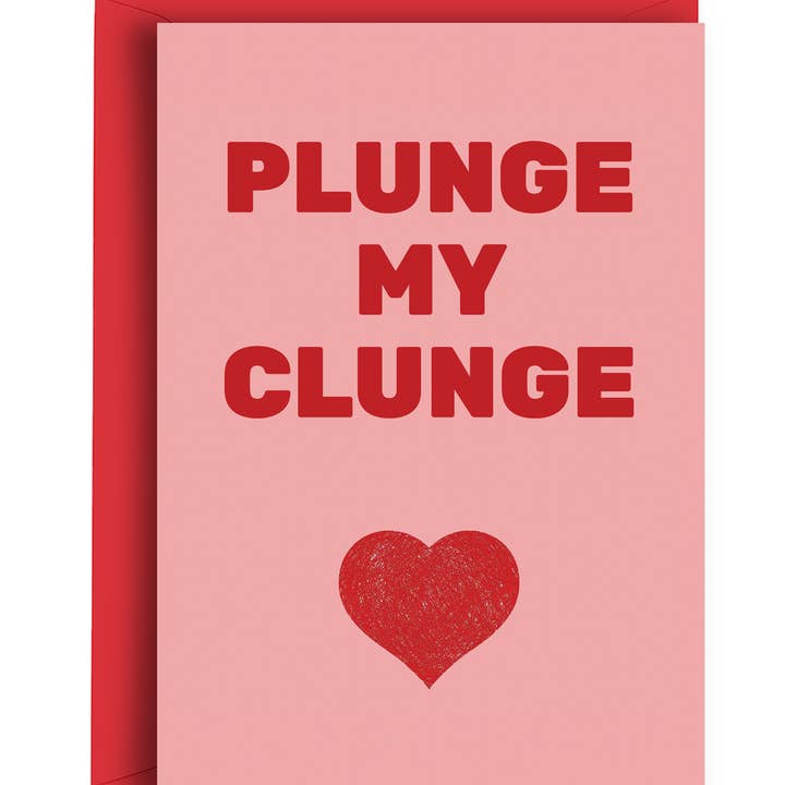 Plunge My Clunge - Valentine's Card for wholesale by Quite Good Cards