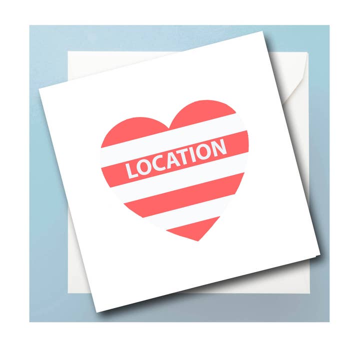 Betty Boyns Designs – wholesale Everyday greeting card – CARD MAKE MY LOCATION
Customise with location choice 52