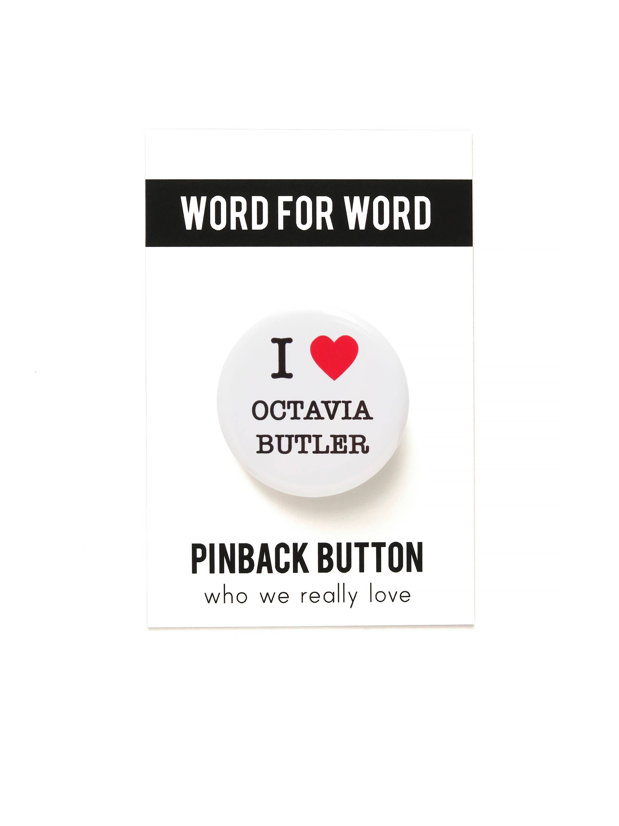 Word For Word Factory – wholesale Nål och knapp för kavajslag – JAG ÄLSKAR OCTAVIA BUTLER Knappe 1,25" Sci-Fi Bokälskare Pinback1