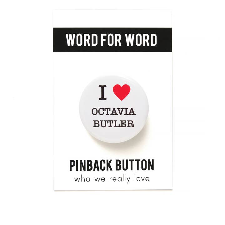 Word For Word Factory – Alfinete/botão de lapela por atacado – ADORO OCTAVIA BUTLER Botão 3,18 cm Pin de Ficção Científica1