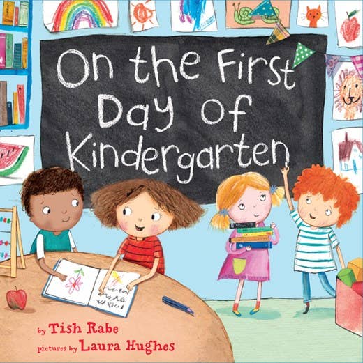 HarperCollins - Wholesale Preschool Book (3-5) - On the First Day of Kindergarten : Tish Rabe & Laura Hughes