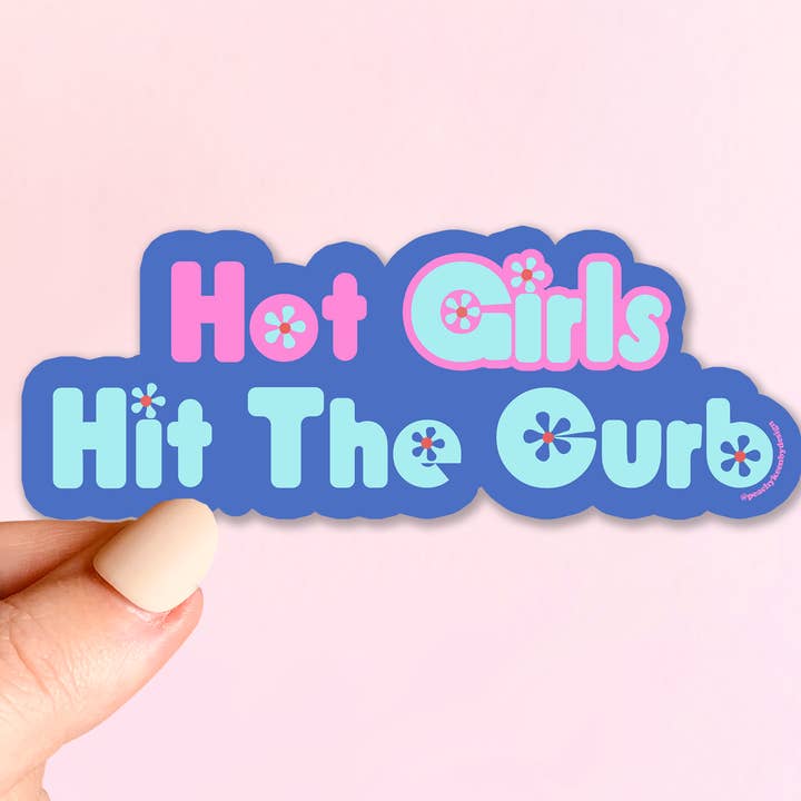 STÖTFÅNGARE KLISTERMÄRKE Heta tjejer träffar trottoarkanten 6" för wholesale av Peachy Keen by Design Co