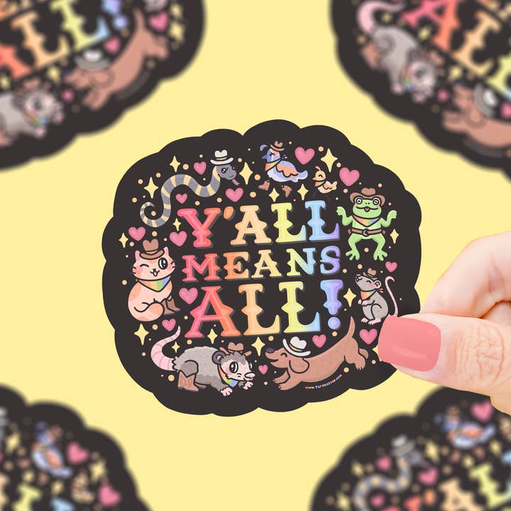 Turtle's Soup - Wholesale Sticker - Y’all Means All, LGBTQ, Cowboy, Queer, Vinyl Sticker