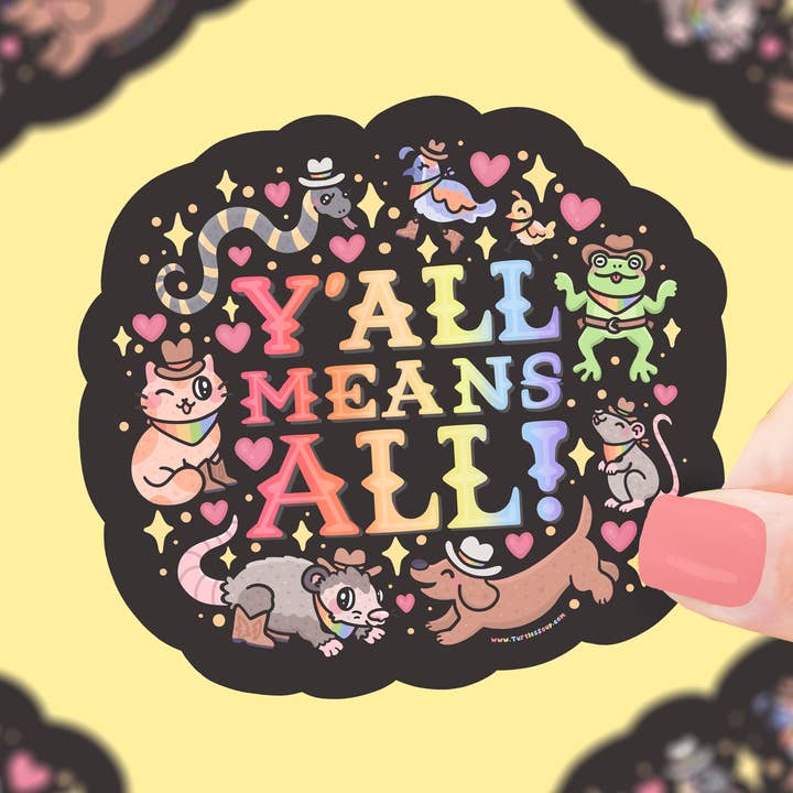 Y’all Means All, LGBTQ, Cowboy, Queer, Vinyl Sticker for wholesale by Turtle's Soup