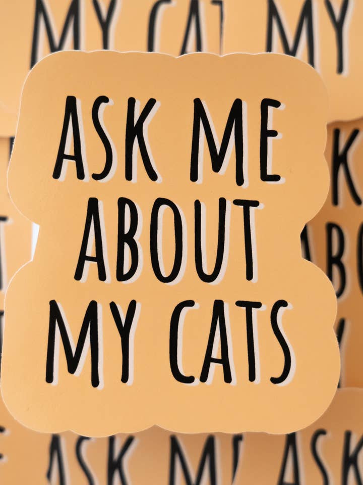 Ask Me About My Cats Sticker and other Purchase Wholesale ask me about my cat. Free Returns & Net 60 Terms on Faire trending on Faire.