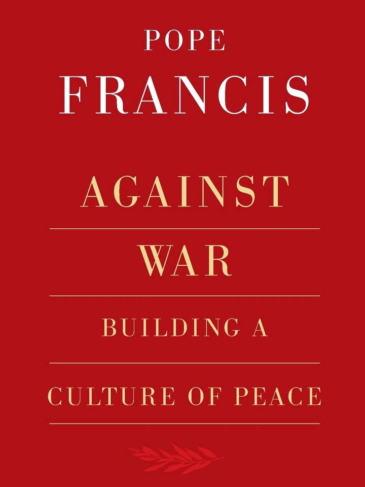 Pope Francis--Against War: Building a Culture of Peace for wholesale by Orbis Books