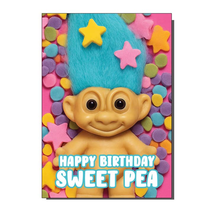 Joyeux anniversaire carte de vœux Troll magique Sweet Pea pour la vente par Bite Your Granny
