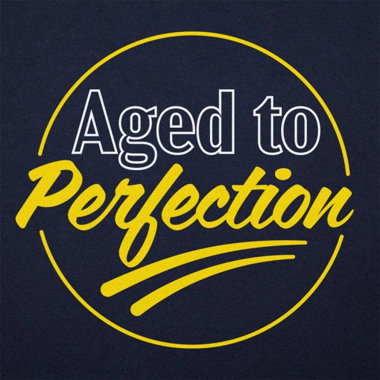 6DS - Wholesale Screen Printed T-Shirt - Men's - Aged To Perfection Men's T-Shirt5