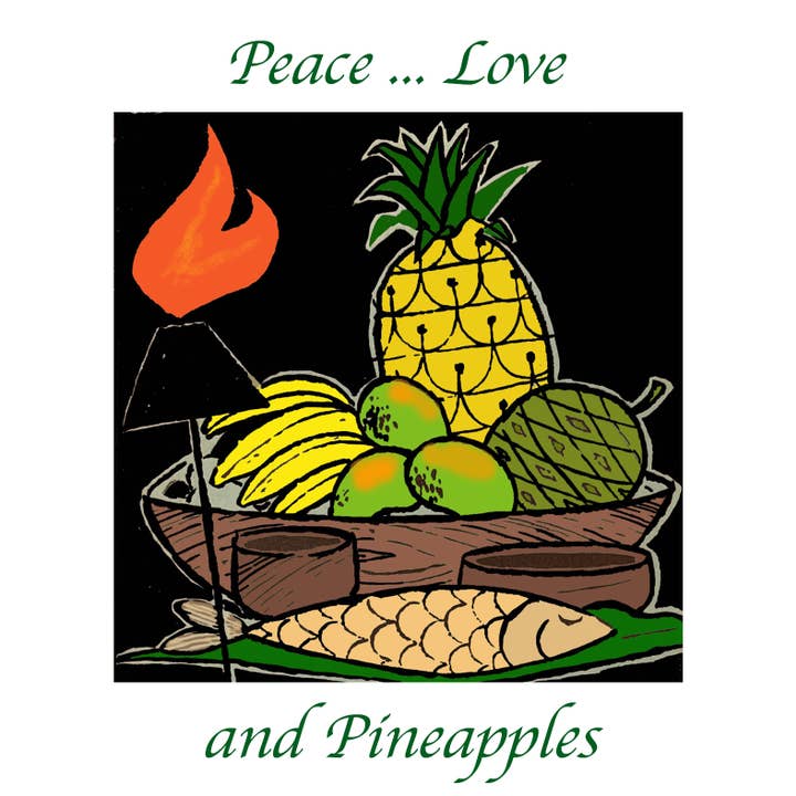 Just Write Arts - Wholesale Love Card - PEACE Love & Pineapples - Hawaiian-style Greeting Note Card1