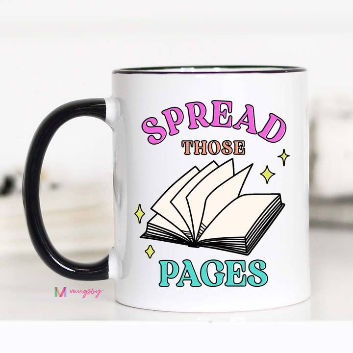 Spread Those pages Funny Coffee Mug, Book Cup for wholesale by Mugsby