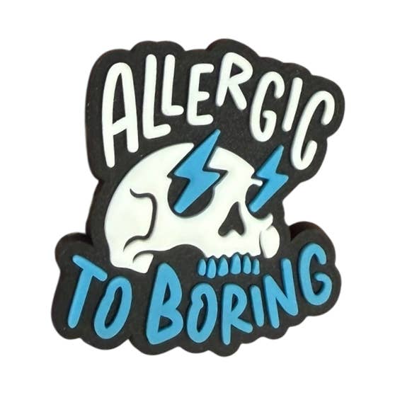 Allergic To Boring Croc Charm for wholesale by Strictly Wild