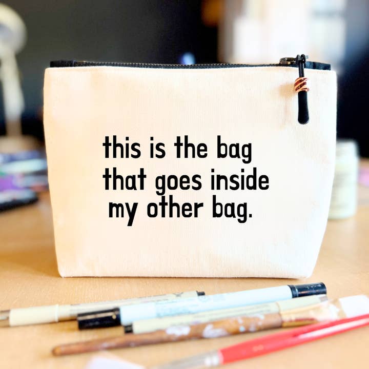 Pretty Clever Words - Wholesale Pouch - Women's - Canvas Pouch Lined Zip Bag- the bag that fits inside The Bag2