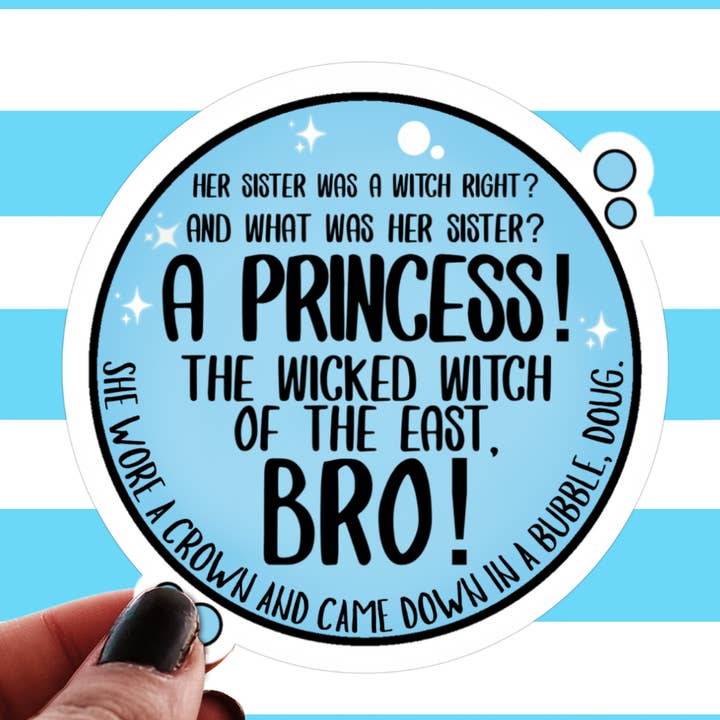 Funny Meme Sticker - She Came Down in a Bubble Doug for wholesale by Pretty Toxic Stickers