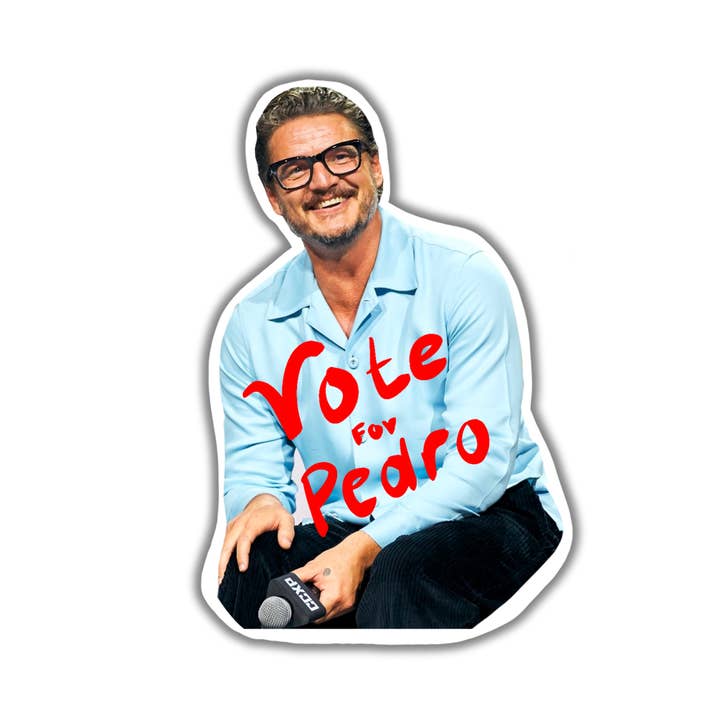 Gaec Studio - Wholesale Sticker - Vote for Pedro pascal Pop Culture Sticker1