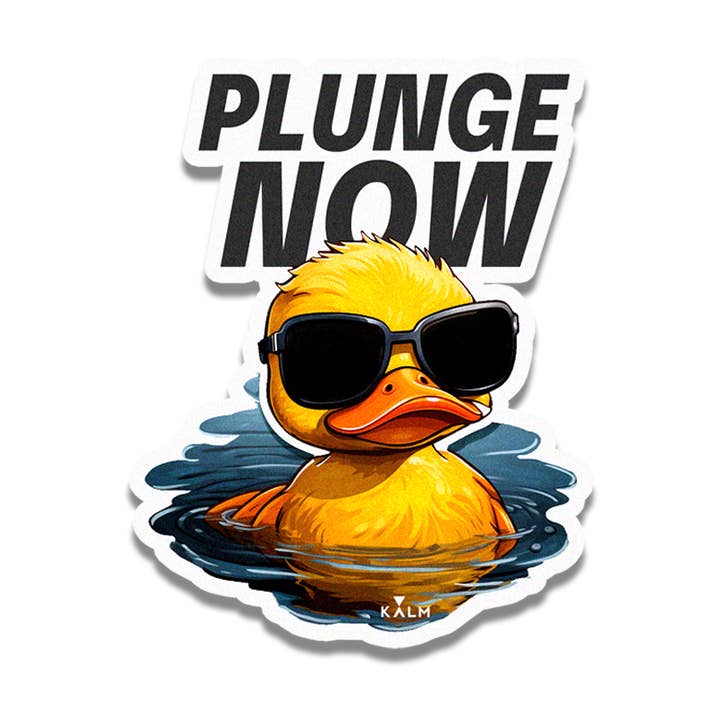 Autocollant Canard en Caoutchouc Kalm ''PLUNGE NOW''. Personnalisez Tout avec Nos Autocollants, Durables et Résistants à l'Eau pour la vente par Kalm Yoga