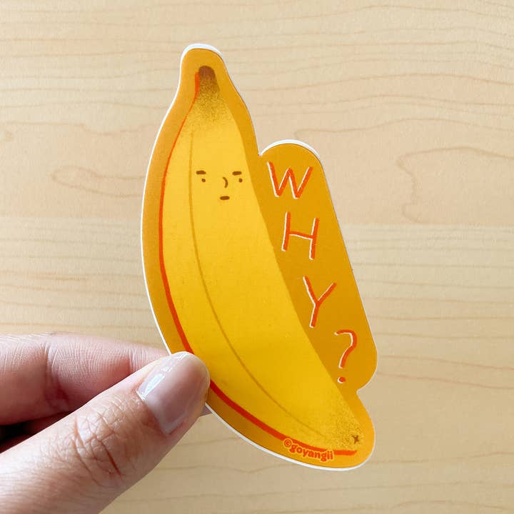 Sticker vinyle imperméable Why Banana pour la vente par goyangii