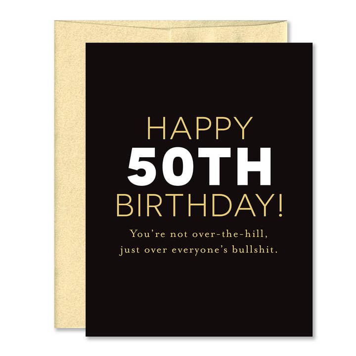 Jones Street Press - Wholesale Birthday Card - Funny 50th Birthday Greeting Card - Not Over The Hill Card
