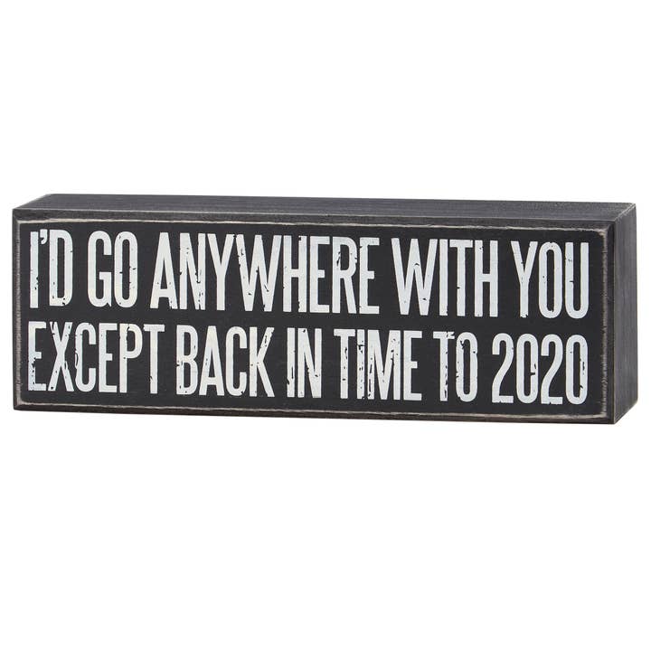 Anywhere With You Except Box Sign for wholesale by Primitives by Kathy