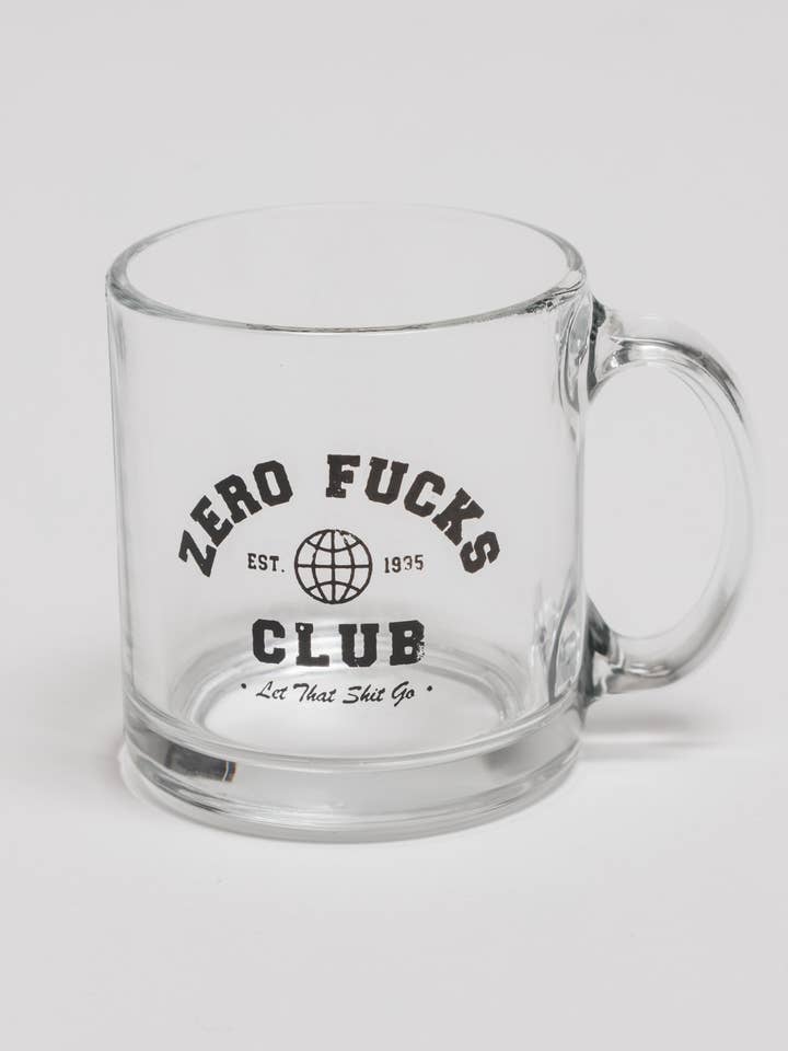 Zero F*cks Club Clear Mug for wholesale by LETTSGO