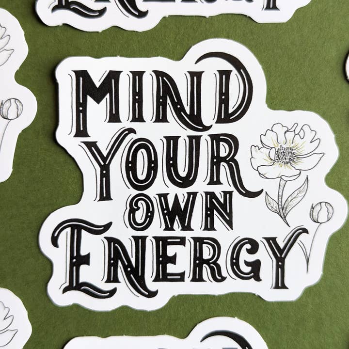 Prenez soin de votre propre énergie Autocollant en papier écologique de pleine conscience pour la vente par For Tha Masses Design
