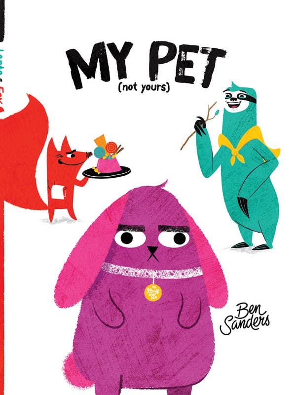 My Pet (Not Yours) for wholesale by EDC Publishing