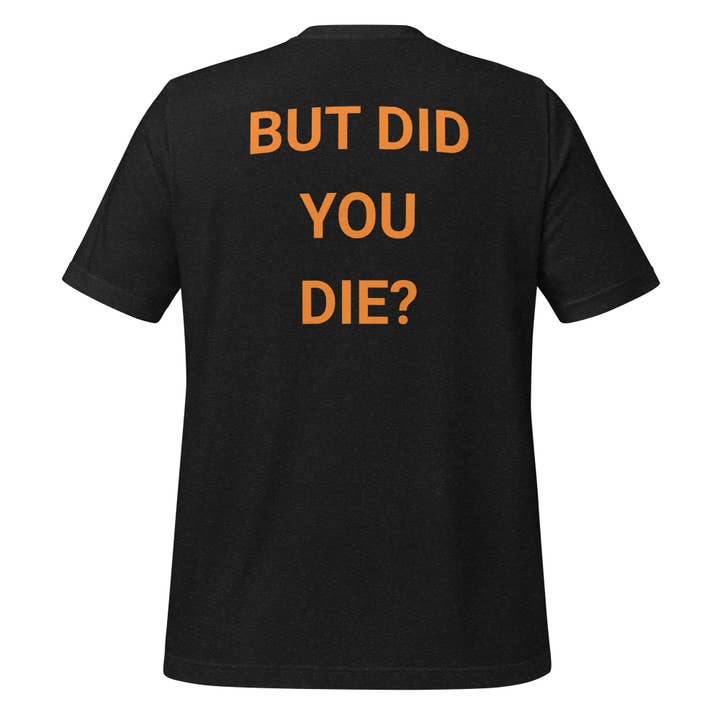 Men Did You Die Unisex T-shirt for engroshandel hos Howlydog Studios