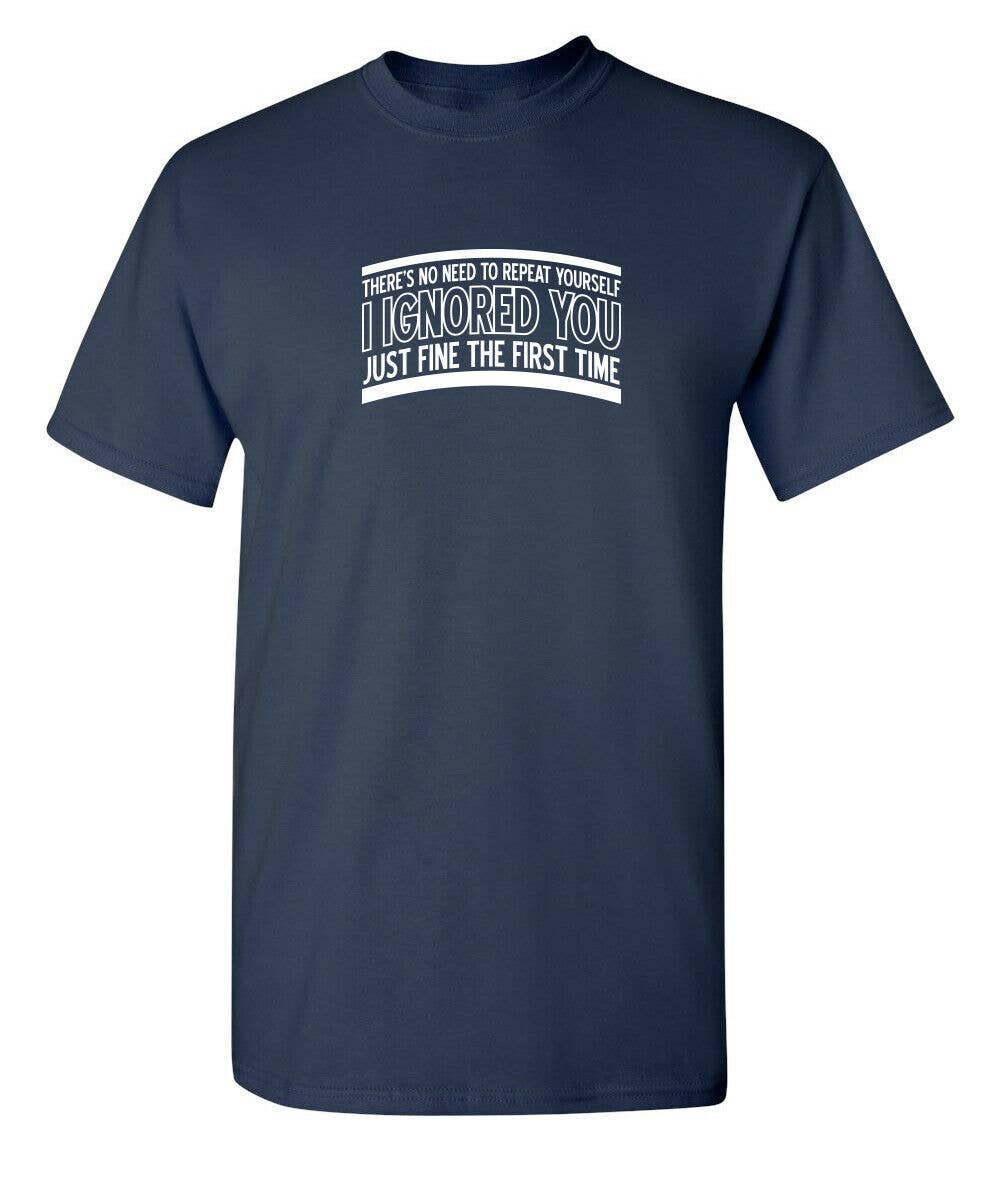 Feelin Good Tees - Wholesale Screen Printed T-Shirt - Unisex - There's No Need To Repeat Yourself11