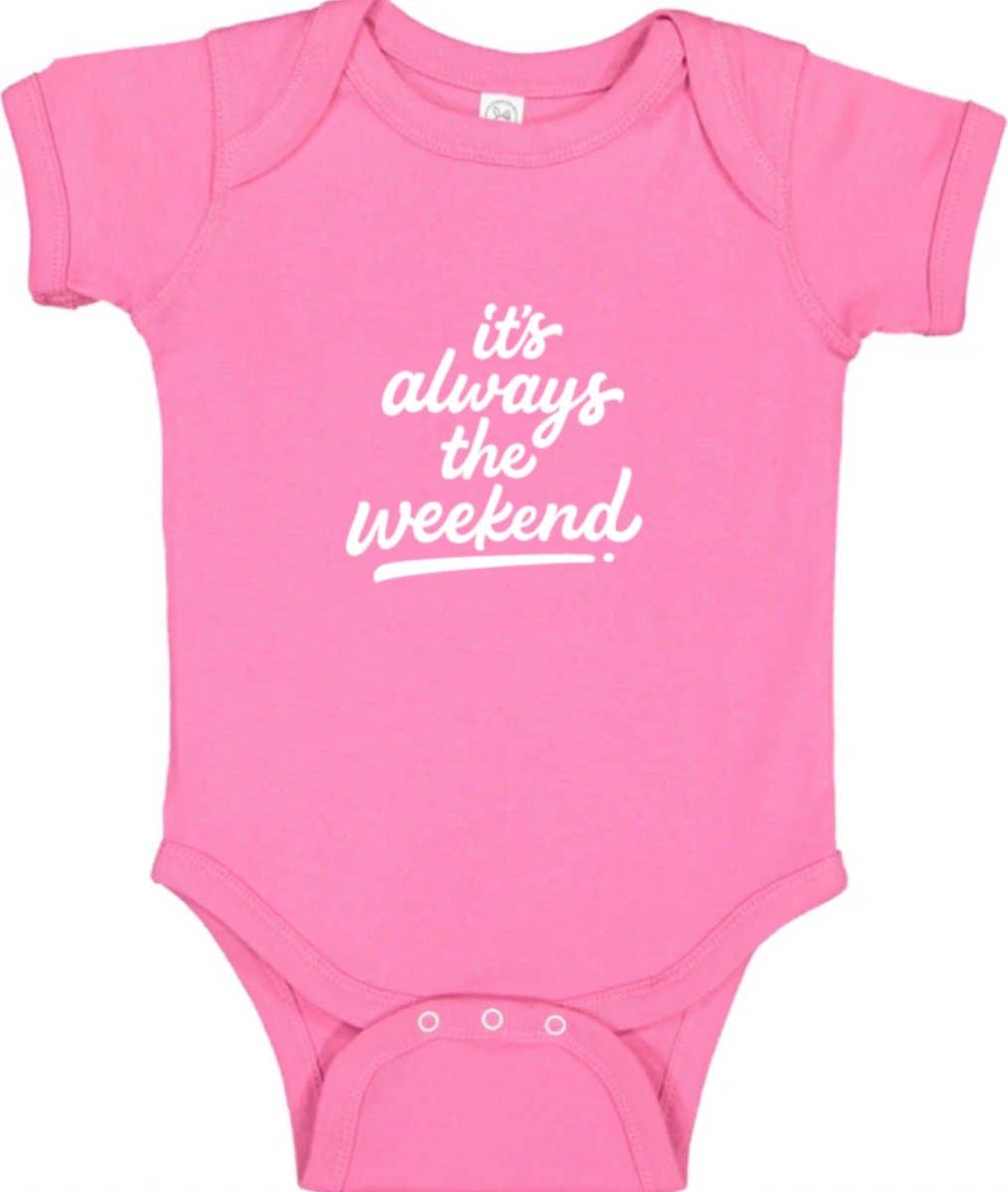 it’s always the weekend® - Wholesale T-Shirt - Baby - Newborn Logo Baby Tee2