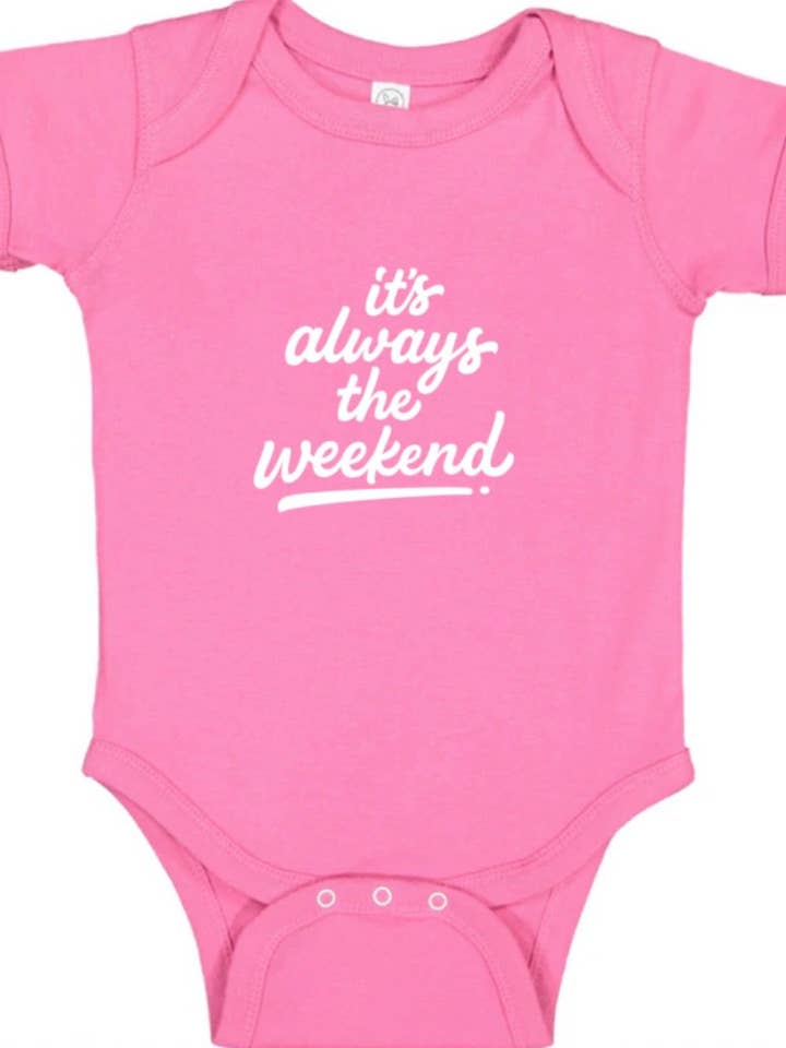 it’s always the weekend® - Wholesale T-Shirt - Baby - Newborn Logo Baby Tee2