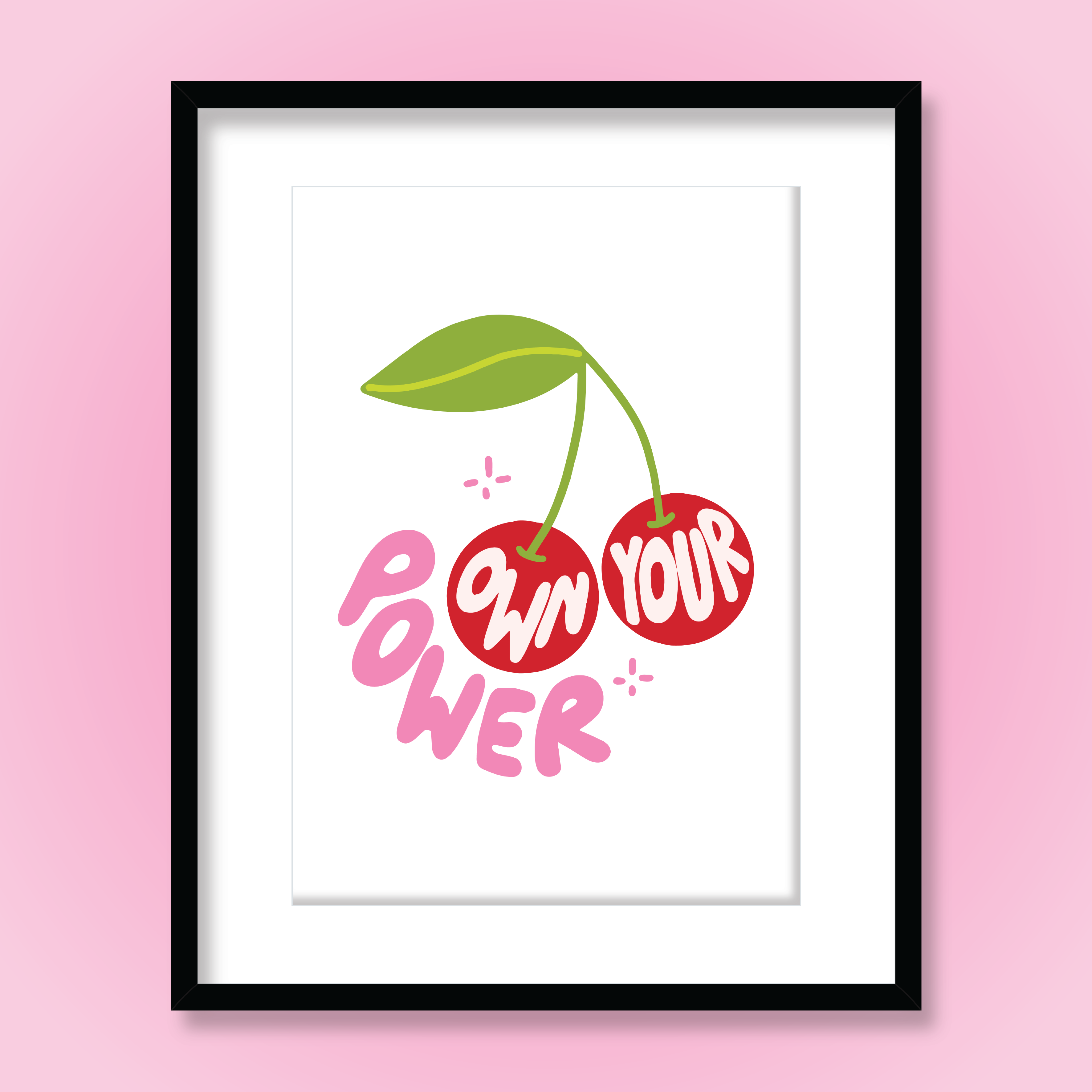 Ruby Roller Art - Vendita all'ingrosso Stampa artistica - Citazione ispiratrice Own Your Power con stampa artistica di ciliegie2
