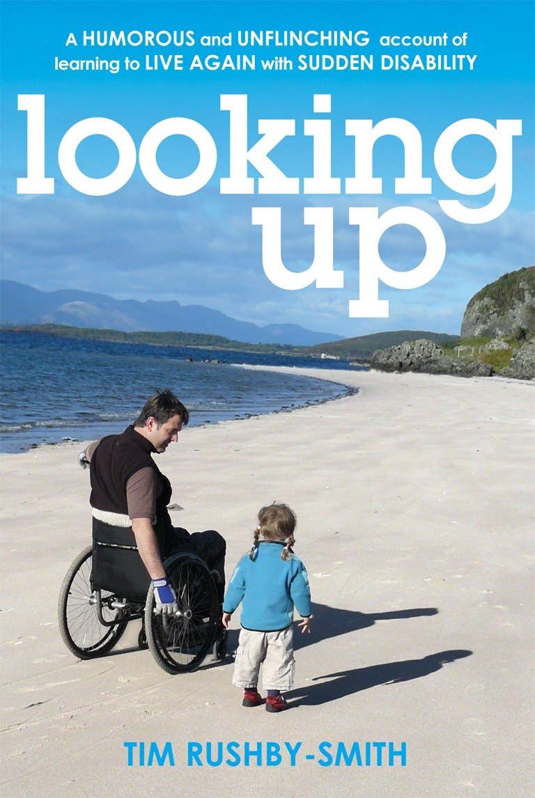 Boon Books – wholesale Biography & memoir book – Looking Up by Tim Rushby-Smith: Living with Disability0