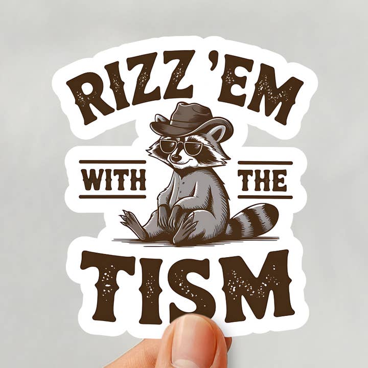 Rizz 'Em With the Tism Decal Sticker for wholesale by Happy Mail Wholesale